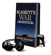Blackett's War: The Men Who Defeated the Nazi U-Boats and Brought Science to the Art of Warfare - Budiansky, Stephen, and Lee, John (Read by)