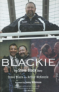 Blackie: The Steve Black Story
