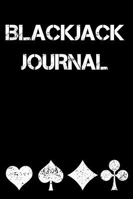 Blackjack Journal: Blackjack Notebook with Basic Strategy Card (Lined Notebook) - Khoo, Jack