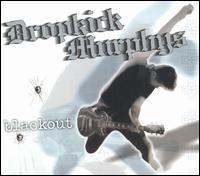 Blackout - Dropkick Murphys