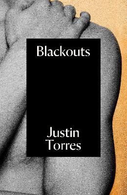 Blackouts: A Novel - Torres, Justin