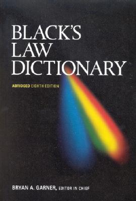 Black's Law Dictionary, Abridged, 8th - Garner, Bryan A, President