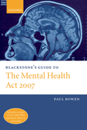 Blackstone's Guide to the Mental Health Amendment ACT 2006