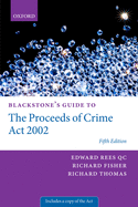 Blackstone's Guide to the Proceeds of Crime Act 2002