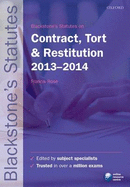 Blackstone's Statutes on Contract, Tort & Restitution 2012-2013 - Rose, Francis