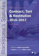 Blackstone's Statutes on Contract, Tort & Restitution 2016-2017