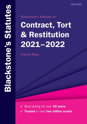 Blackstone's Statutes on Contract, Tort & Restitution 2021-2022 - Rose, Francis (Editor)