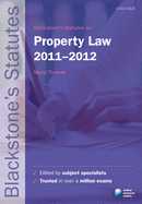 Blackstone's Statutes on Property Law 2011-2012