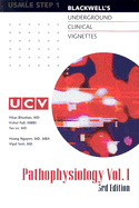 Blackwell's Underground Clinical Vignettes: Pathophysiology, Volume 1, Step 1