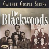Blackwoods: Gaither Gospel Series - Blackwoods