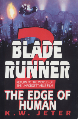 Blade Runner 2: The Edge of Human - Jeter, K W