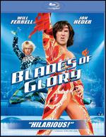 Blades of Glory [Blu-ray] - Josh Gordon; Will Speck