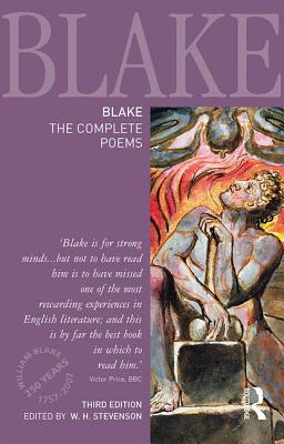 Blake: The Complete Poems - Stevenson, W.H. (Editor)