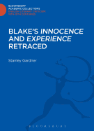 Blake's 'Innocence' and 'Experience' Retraced