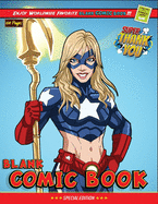 Blank Comic Book Create Your Own Comics: Blank 120 Pages Large Big 8.5 x 11 Book Journal Notebook with Lots of Templates Beautiful Gift Idea for Kids and Adults Superhero 10