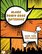 Blank Comic Book - Draw Your Own Comics