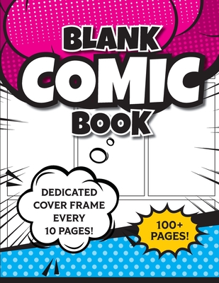 Blank Comic Book (Magenta & Blue): 8.5"x11" 100+ Pages of Blank Panels to Create Your Own Comic! Different Frames on Every Spread; Space for Covers Every 10 Pages - Revive Activity Books