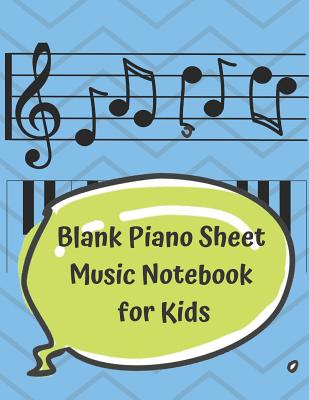 Blank Piano Sheet Music Notebook for Kids: 8.5 x 11 Inches 100 Pages 6 Staves with Treble Clef And Bass Clef Music Manuscript Paper Journal (Volume 4) - Notebook, Nnj Music