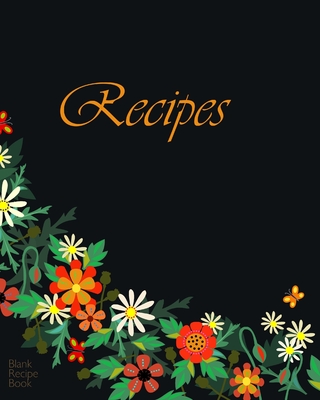 Blank Recipe Book: Journal Gifts for Foodies, Chefs and Cooks (A soft covered large notebook with 100 spacious record pages from our Floral Wreath range) - Bookx, Smart