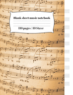 Blank sheet music notebook 110 pages - 10 Staff: Manuscript Paper Notebook 10 Staves Per Page, Black Cover (8.5" x11", 110 Pages)