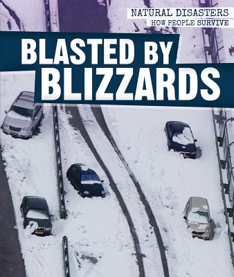 Blasted by Blizzards - Keppeler, Jill