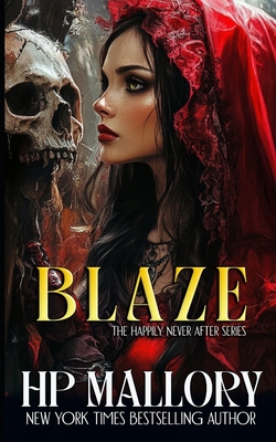 Blaze: A Little Red Riding Hood Dark Fairy Tale Retelling - Mallory, H P