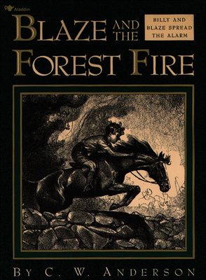 Blaze and the Forest Fire - Anderson, C W