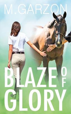 Blaze of Glory - Garzon, M