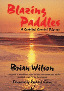 Blazing Paddles: A Scottish Coastal Odyssey