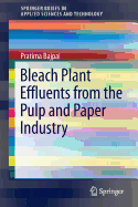 Bleach Plant Effluents from the Pulp and Paper Industry