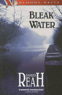 Bleak Water - Reah, Danuta