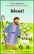 Bleat: The Parable of the Lost Sheep Luke 15:3-7 - Courtney, Claudia
