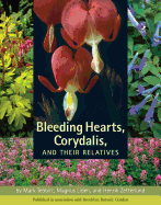 Bleeding Hearts, Corydalis, and Their Relatives