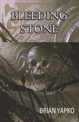 Bleeding Stone - Yapko, Brian