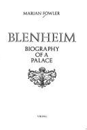 Blenheim: 2biography of a Palace - Fowler, Marian