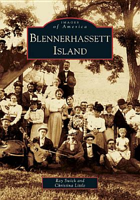 Blennerhassett Island - Swick, Ray, and Little, Christina