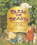 Bless the Beasts: Children's Prayers and Poems about Animals