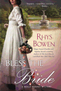 Bless the Bride: A Molly Murphy Mystery