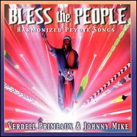 Bless the People - Verdell Primeauxl & Johnny Mike