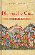 Blessed Be God: Hymns of St Paul