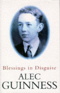 Blessings in Disguise - Guinness, Alec