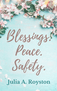 Blessings Peace Safety