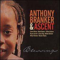 Blessings - Anthony Branker & Ascent