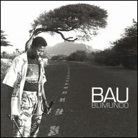 Blimundo - Bau