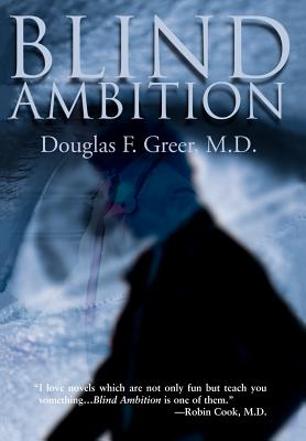 Blind Ambition - Greer, Douglas, and Publishing Associates Inc, New England