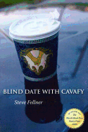 Blind Date with Cavafy: Poems