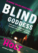 Blind Goddess - Holt, Anne, and Geddes, Tom (Translated by), and Reading, Kate (Read by)