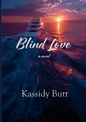 Blind Love - Butt, Kassidy