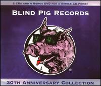 Blind Pig Records 30th Anniversary Collection - Various Artists