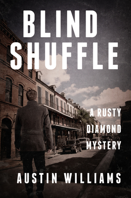 Blind Shuffle: A Rusty Diamond Mystery - Williams, Austin